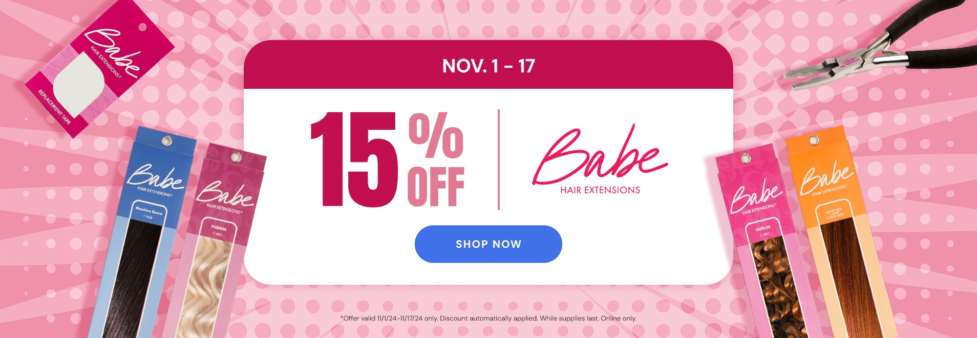 (Nov 1-17) 15% Off Babe